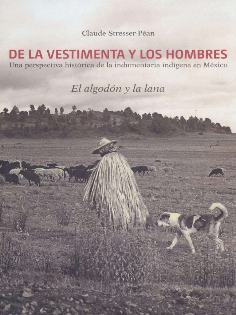 De-la-vestimenta-y-los-hombres-el-algodon-y-la-lana-Claude-Stresser-Pean